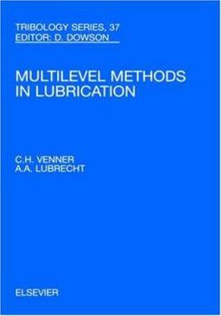 Hardcover Multi-Level Methods in Lubrication: Volume 37 Book