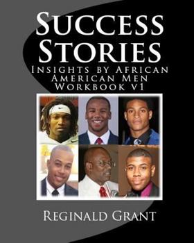 Paperback Success Stories Workbook v1: Insights by African American Men Workbook v1 Book