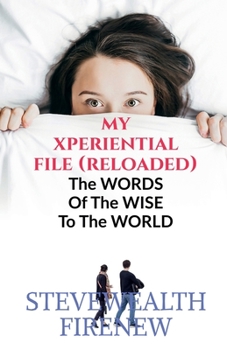 Paperback My XPERIENTIAL File (Reloaded) Book