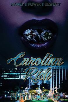Paperback Carolina Rich: Money, Power, Respect Book