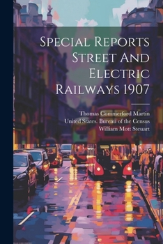Paperback Special Reports Street And Electric Railways 1907 Book