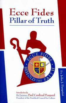 Paperback Ecce Fides - Pillar of Truth Book
