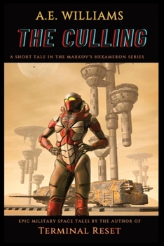 Paperback The Culling: A Short Tale in the Markov's Hexameron Series Book