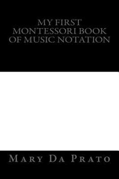 Paperback My First Montessori Book of Music Notation Book