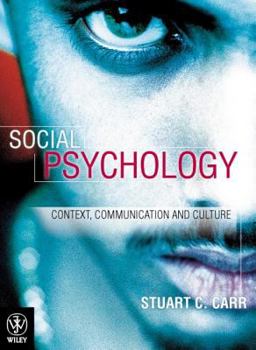 Paperback Social Psychology: Context, Communication and Culture Book