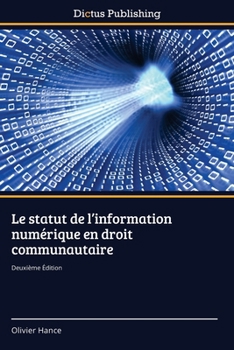 Paperback Le statut de l'information numérique en droit communautaire [French] Book