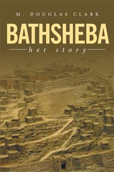 Paperback Bathsheba: Her Story Book