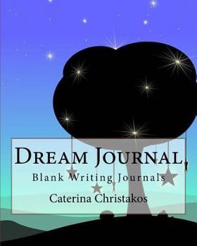 Paperback Dream Journal: Blank Writing Journals Book