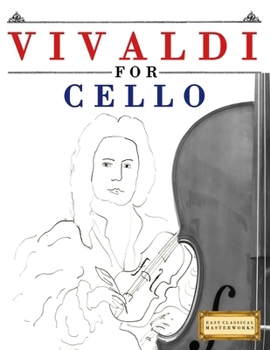 Paperback Vivaldi for Cello: 10 Easy Themes for Cello Beginner Book
