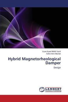 Paperback Hybrid Magnetorheological Damper Book