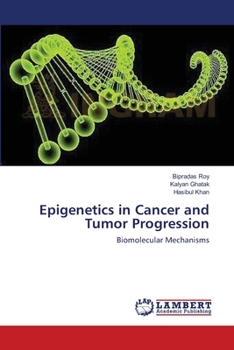 Paperback Epigenetics in Cancer and Tumor Progression Book