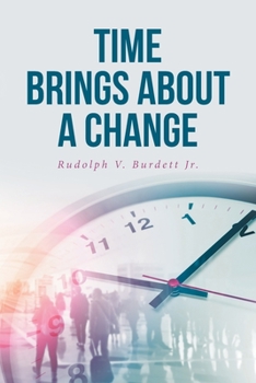 Paperback Time Brings About a Change Book