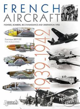 Paperback French Aircraft 1939-42: Fighters, Bombers, Reconnaissance and Observation Types Book