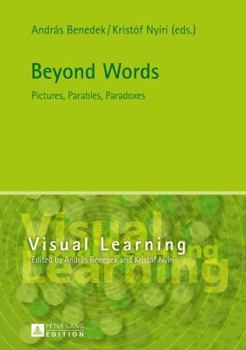 Hardcover Beyond Words: Pictures, Parables, Paradoxes Book