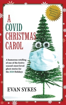 Paperback A Covid Christmas Carol Book