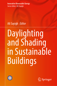 Hardcover Daylighting and Shading in Sustainable Buildings Book