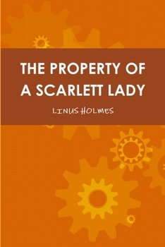 Paperback The Property of a Scarlett Lady Book