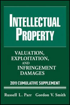 Paperback Intellectual Property: Valuation, Exploitation and Infringement Damages 2011 Cumulative Supplement Book