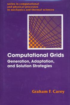 Hardcover Computational Grids: Generations, Adaptation & Solution Strategies Book