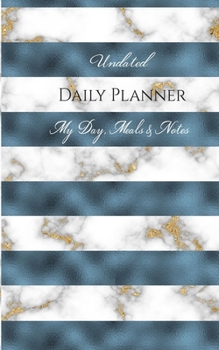 Paperback Undated Daily Planner - My Day, Meals & Notes Book