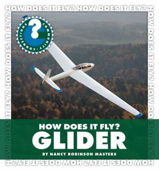 Library Binding How Does It Fly? Glider Book
