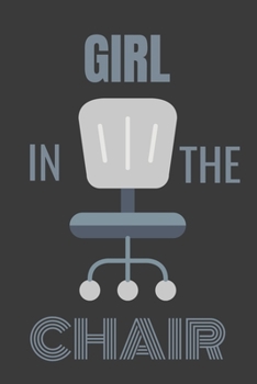 GIRL IN THE CHAIR: Funny gift journal/agenda/notebook to write, great gift fo the coworker or any person in your life!