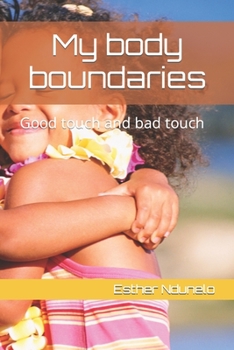 Paperback My body boundaries: Good touch and bad touch Book