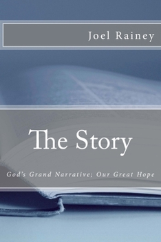 Paperback The Story: God's Grand Narrative; Our Great Hope Book