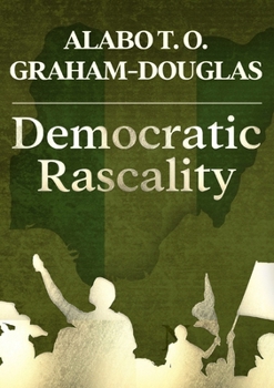 Paperback Democratic Rascality Book