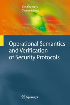 Hardcover Operational Semantics and Verification of Security Protocols Book