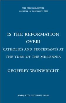 Hardcover Is the Reformation Over?: Catholics and Protestants at the Turn of the Millennia Book