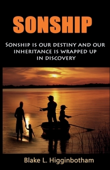 Paperback Sonship: 'Sonship is our destiny and our inheritance is wrapped up in dicovery' Book