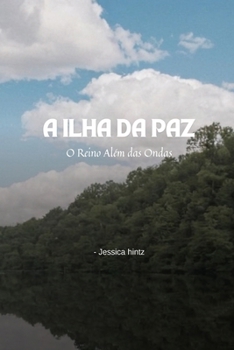 A Ilha da Paz (Portuguese Edition)