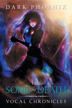Paperback The Song of Death: Vocal Chronicles Book