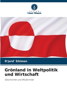 Paperback Grönland in Weltpolitik und Wirtschaft [German] Book