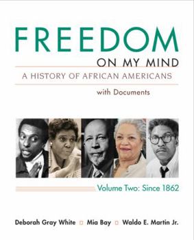 Paperback Freedom on My Mind, Volume 2: A History of African Americans, with Documents Book