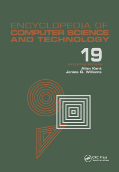 Paperback Encyclopedia of Computer Science and Technology: Volume 19 - Supplement 4: Access Technoogy: Inc. to Symbol Manipulation Patkages Book