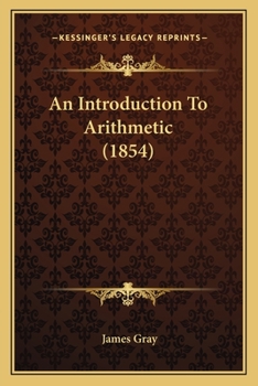 Paperback An Introduction To Arithmetic (1854) Book