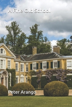 Paperback A Fine Old School Book