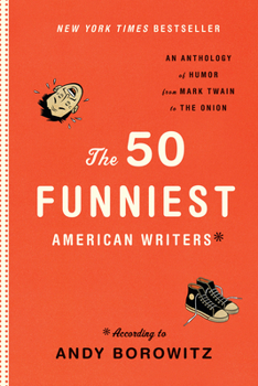 Hardcover The 50 Funniest American Writers: An Anthology from Mark Twain to the Onion Book
