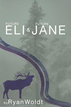 Paperback Future Eli & Future Jane Book