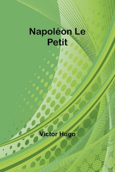 Paperback Napoléon Le Petit [French] Book