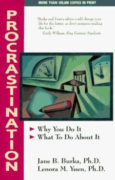 Paperback Procrastination: Why You Do It, What To Do About It Book