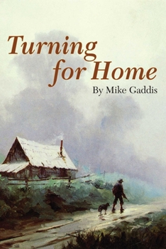 Hardcover Turning for Home: Homecomings from a Sportsman's Heart Book