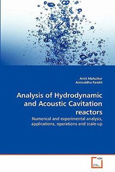 Paperback Analysis of Hydrodynamic and Acoustic Cavitation reactors Book