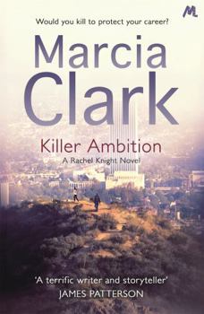 Killer Ambition - Book #3 of the Rachel Knight