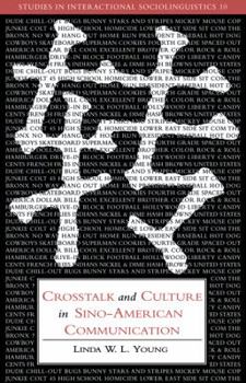 Paperback CrossTalk and Culture in Sino-American Communication Book