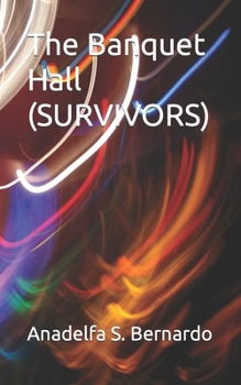 Paperback The Banquet Hall (SURVIVORS) Book