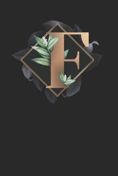 F: Golden F with Monogram Initial F Notebook Journal 6x9 , 110 pages Lined Composition Notebook For Girls, F Journal for man, Women and Teen .