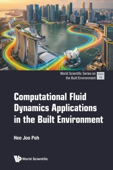 Paperback Computational Fluid Dynamics Applications in the Built Book